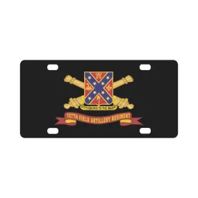 107th Field Artillery Regiment - DUI w Br - Ribbon X 300 Classic License Plate