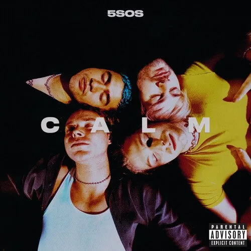 5 Seconds Of Summer Calm [Explicit Content]